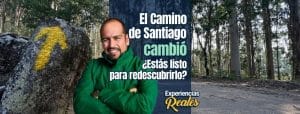 El Camino de santiago Cambió