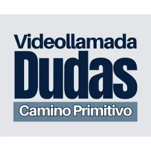 VideoLlamada DUDAS Camino Primitivo