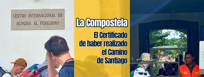 La Compostela - El Certificado de haber realizado el Camino de Santiago