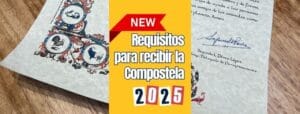 NUEVOS "Requisitos para recibir la Compostela" 2025 4 nuevos Requisitos para recibir la Compostela 2025