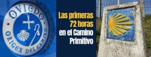 Las primeras 72 horas en el Camino Primitivo 4 Las primeras 72 horas en el Camino Primitivo