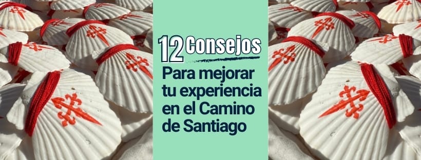 Consejos para el Camino de Santiago
