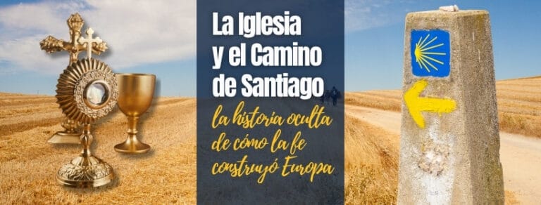 La Iglesia y el Camino de Santiago