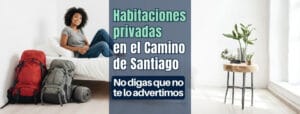 Habitaciones privadas en el Camino de Santiago