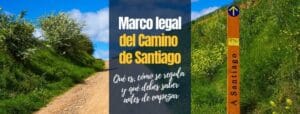 Marco legal del Camino de Santiago