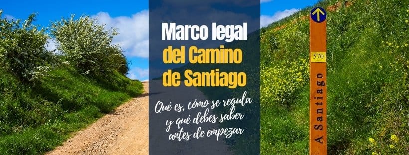 Marco legal del Camino de Santiago