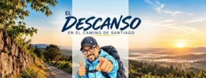 Descanso en el Camino: aprender a descansar también forma parte del Camino de Santiago